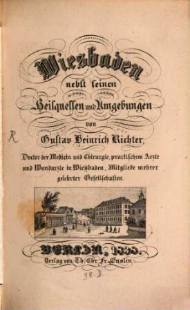 Wiesbaden nebst seinen Heilquellen und Umgebungen