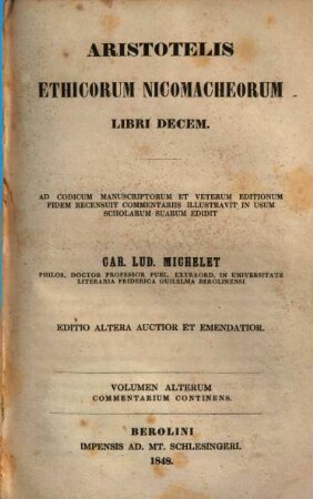 Aristotelis Ethicorum Nicomacheorum libri decem, II. Coment. ed. altera
