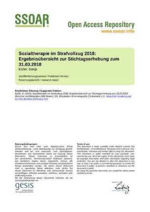 Sozialtherapie im Strafvollzug 2018: Ergebnisübersicht zur Stichtagserhebung zum 31.03.2018