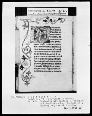 Gebetbuch des Konrad Peutinger — Initiale O (miranda), darin die Enthauptung der heiligen Dorothea, Folio 67verso