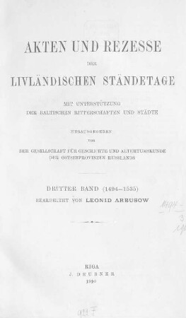 Akten und Recesse der livländischen Ständetage, 3. (1494-1535)