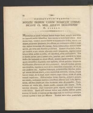 Observatio Tertia. Notatu Dignum Casum Nobiscum Communicavit Cl. Med. Aulicus Dessaviensis