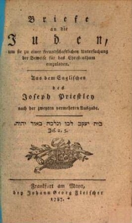 Briefe an die Juden, um sie zu einer freundschaftlichen Untersuchung der Beweise für das Christenthum einzuladen