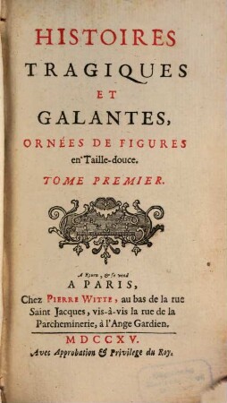 Histoires Tragiques Et Galantes : Ornées De Figures en Taille-douce, 1
