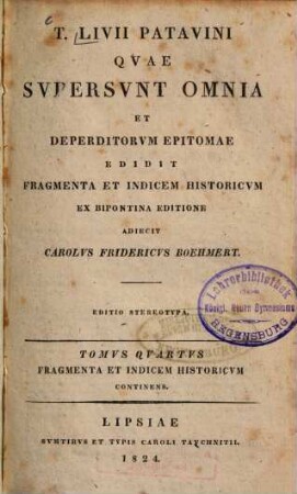 T. Livii Patavini Quae supersunt omnia et deperditorum epitomae : edidit fragmenta et indicem historicum ex Bipontina editione, 4. Fragmenta et indicem historicum
