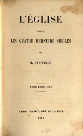 L'église pendant les quatre derniers siècles, 3