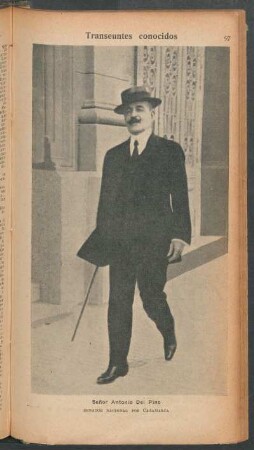 Señor Antonio del Pino, Senador Nacional por Catamarca - [Retrato] : Transeúntes conocidos
