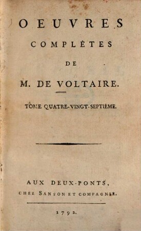 Oeuvres Complètes De M. De Voltaire, 87. Recueil Des Lettres De M. De Voltaire ; T. 9 : Février 1761 - 1762