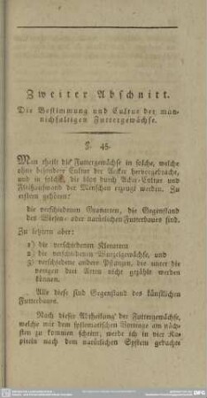 Zweiter Abschnitt. Die Bestimmung und Cultur der mannichfaltigen Futtergewächse
