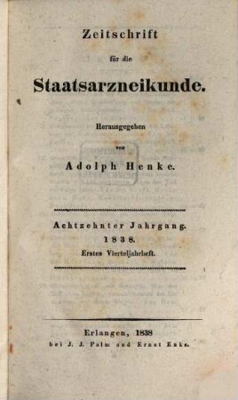 Zeitschrift für die Staatsarzneikunde. 35 = Jg. 18. 1838