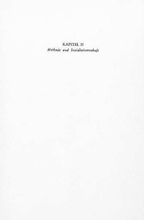 Kapitel II: Methode und Sozialwissenschaft