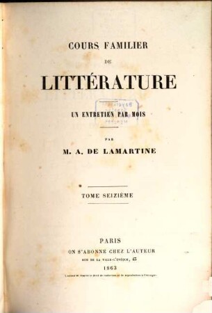 Cours familier de littérature : un entretien par mois, Tome seizième