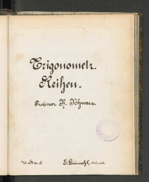 Trigonometr. Reihen.