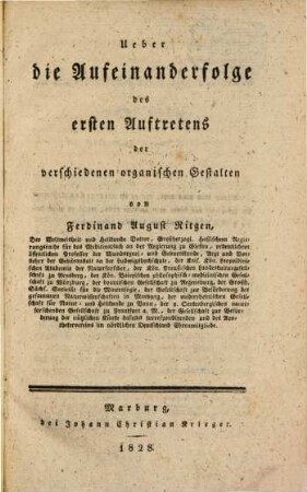 Uiber die Aufeinanderfolge des ersten Auftretens der verschiedenen Organischen Gestalten