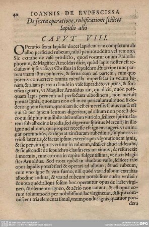 De sexta operatione, rubificatione scilicet lapidis albi CAPUT VIII.