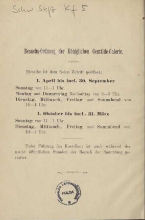 Besuchs-Ordnung der Königlichen Gemälde-Galerie.