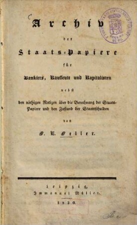 Archiv der Staatspapiere für Bankiers, Kaufleute u. Kapitalisten