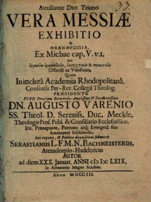 Vera Messiae exhibitio, et theanthrōpia ex Michae V, 1. ... ostensa ac vindicata