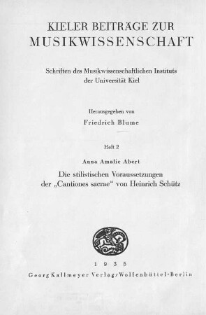 Die stilistischen Voraussetzungen der "Cantiones sacrae" von Heinrich Schütz