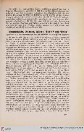 36: Gemeinschaft, Geltung, Macht, Erwerb und Besitz : (Siebenter Teil der Betrachtungen über die Antriebe des menschlichen Daseins) , [2]