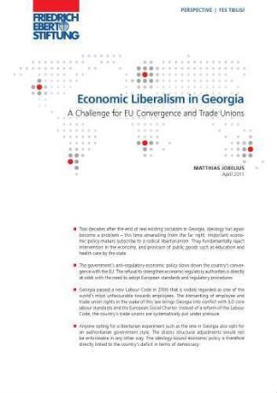 Economic liberalism in Georgia : a challenge for EU convergence and trade unions