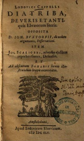 Diatriba de veris et antiquis Ebraeorum literis : opposita Joh. Buntorfii de eodem argumento dissertationi