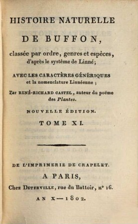 Histoire Naturelle De Buffon : classée par ordres, genres et espèces, d'après le système de Linnée ; avec les Caractères génériques et la nomenclature Linnéenne, 11. Oiseaux ; T. 1