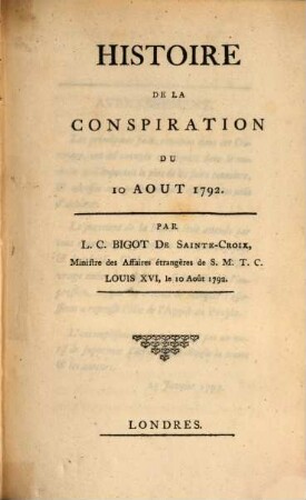 Histoire de la conspiration du 10. Aout 1792