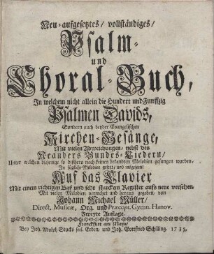 Neu-aufgesetztes vollständiges Psalm- und Choral-Buch