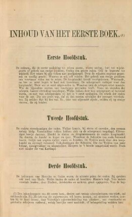 Eerste hoofdstuk. De redenen, die eerste aanleiding tot reizen gaven, waren oorlog, lust tot wijsbegeerte of gebrek aan eenige goederen. ...