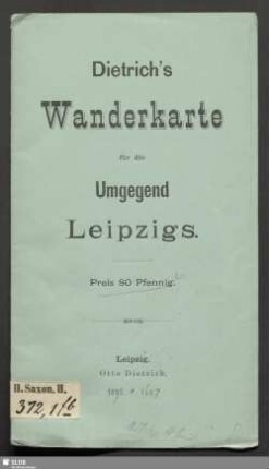Dietrich's Wanderkarte für die Umgegend Leipzigs
