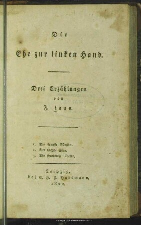 Die Ehe zur linken Hand : 3 Erzählungen