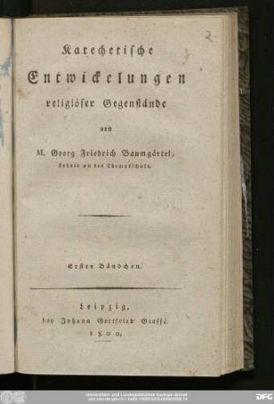 1. Bändchen: Katechetische Entwickelungen religiöser Gegenstände