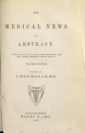 Medical news and abstract. 38. 1880