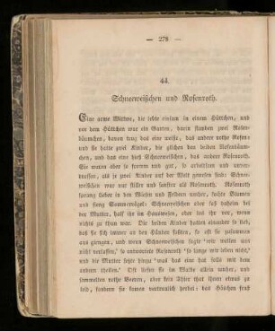 44. Schneeweißchen und Rosenroth.