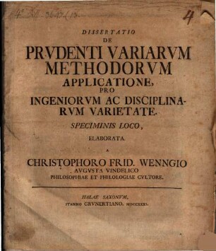 Dissertatio de prudenti variarum methodorum applicatione, pro ingeniorum ac disciplinarum varietate speciminis loco elaborata