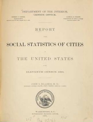 Report of the social statistics of cities in the United States : at the ... census, 11. 1890 (1895)