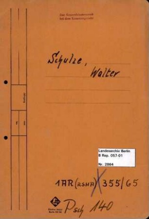 Personenheft Walter Schulze (*23.08.1908), SS-Hauptsturmführer