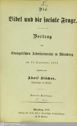 Die Bibel und die sociale Frage : Vortrag im Evangelischen Arbeiterverein zu Nürnberg am 22. September 1879