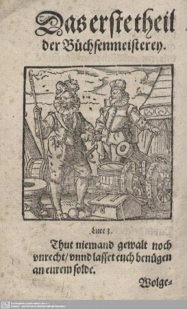Das erste theil der Büchsenmeisterey.