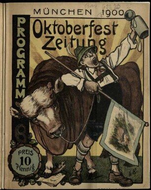 Münchener Oktoberfest-Zeitung und Programm. 7.1900