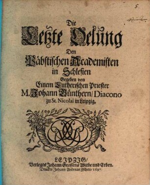 Die letzte Ölung der päbst. Akademisten in Schlesien : gegeben von einem Lutherischen Priester