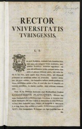 Rector Vniversitatis Tvbingensis. L. S.