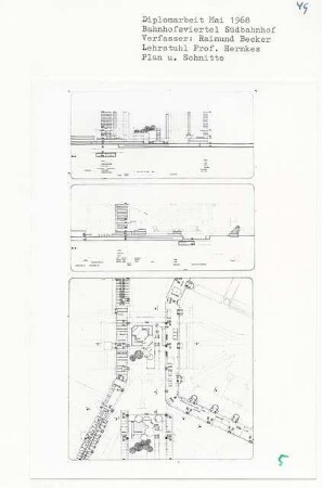 Bahnhofsviertel Südbahnhof, Berlin-Schöneberg (Diplomarbeit bei Bernhard Hermkes): Pläne und Schnitte