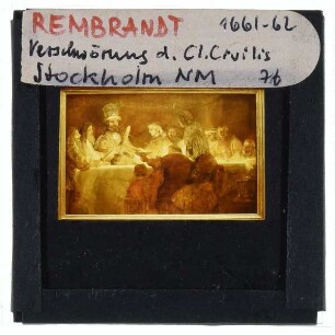 Rembrandt, Die Verschwörung der Bataver unter Claudius Civilis (Stockholm NM 578)