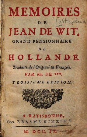 Memoires de Jean de Wit, Grand Pensionnaire de Hollande