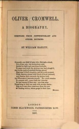 Oliver Cromwell : A Biography. Compiled from contemporary and other Sources