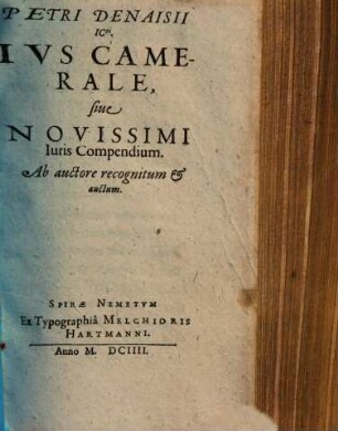 Ius camerale sive novissimi iuris compendium