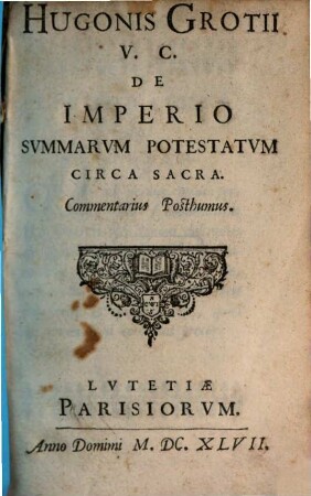 De imperio summarum potestatum circa sacra commentarius posthumus