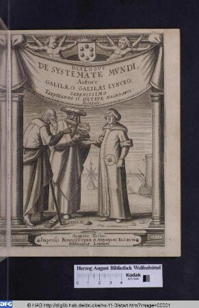 Systema Cosmicvm, Authore Galilæo Galilæi Lynceo, Academiæ Pisanæ Mathematico extraordinario, Serenissimi Magni-Dvcis Hetrvriæ Philosopho Et Mathematico Primario : In quo Qvatvor Dialogis, De Duobus Maximis Mundi Systematibus, Ptolemaico & Copernicano, Vtriusq[ue] rationibus Philosophicis ac Naturalibus indefinite propositis, disseritur ; Ex Italica Lingua Latine conuersum ; Acceßit Appendix gemina, qua SS. Scripturæ dicta cum Terræ mobilitate conciliantur